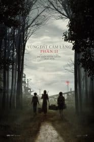 Vùng Đất Câm Lặng 2 (2021) | A Quiet Place 2 (2021)