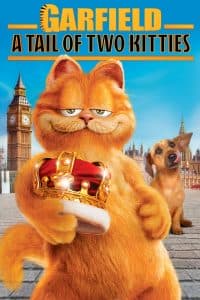 Chú Mèo Siêu Quậy 2 (2006) | Garfield: A Tail of Two Kitties (2006)