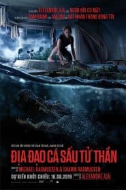 Địa Đạo Cá Sấu Tử Thần (2019) | Crawl (2019)