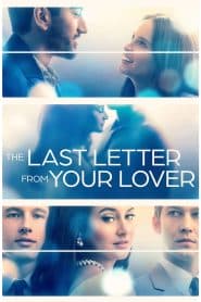 Bức Thư Tình Cuối Cùng (2021) | The Last Letter From Your Lover (2021)