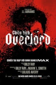 Chiến Dịch Overlord (2018) | Overlord (2018)