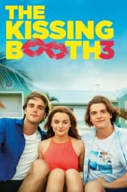 Bốt Hôn 3 (2021) | The Kissing Booth 3 (2021)