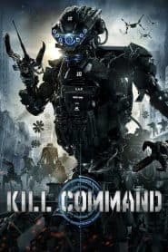 Cỗ Máy Sát Nhân (2016) | Kill Command (2016)