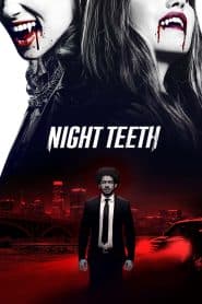 Nanh Sắc Trong Đêm (2021) | Night Teeth (2021)