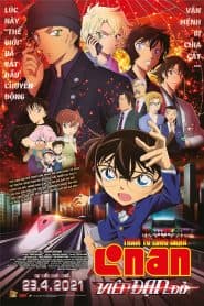 Thám Tử Lừng Danh Conan 24: Viên Đạn Đỏ (2021) | Detective Conan: The Scarlet Bullet (2021)