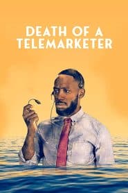 Cuộc Gọi Định Mệnh (2020) | Death Of A Telemarketer (2020)