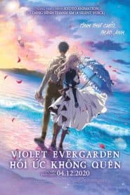 Violet Evergarden: Hồi Ức Không Quên (2020) | Violet Evergarden: The Movie (2020)