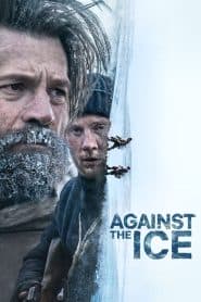 Bốn Bề Băng Giá (2022) | Against The Ice (2022)