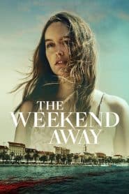 Chuyến Đi Xa Cuối Tuần (2022) | The Weekend Away (2022)