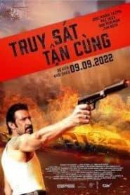 Truy Sát Tận Cùng (2022) | There Are No Saints (2022)