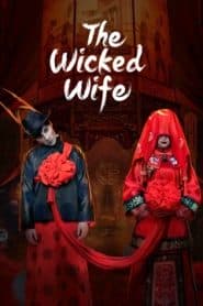 Vợ Hồ Ly Nơi Thôn Quê (2022) | The Wicked Wife (2022)