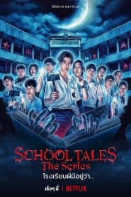 Chuyện Kinh Dị Trường Học (2022) | School Tales The Series (2022)