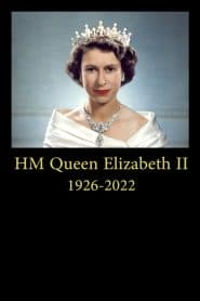 Sự Tưởng Nhớ Đến Nữ Hoàng Elizabeth Đệ Nhị (2022) | A Tribute to Her Majesty the Queen (2022) |