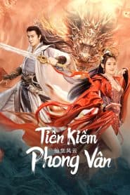 Tiên Kiếm Phong Vân (2022) | The Whirlwind of Sword and Fairy (2022)