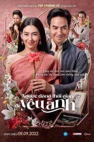 Ngược Dòng Thời Gian Để Yêu Anh (2022) | Love Destiny the Movie (2022)