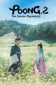 Bác Sĩ Yoo Se Poong (2022) | Poong, the Joseon Psychiatrist (2022)