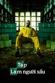 Tập Làm Người Xấu – Breaking Bad