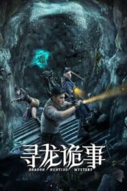 Tầm Long Quỷ Sự – Dragon Hunt (2023) |