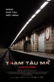 Trạm Tàu Ma – The Ghost Station (2023) |