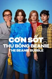 Cơn Sốt Thú Bông Beanie – The Beanie Bubble (2023) |