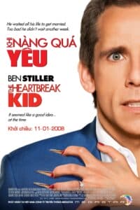 Khi Nàng Quá Yêu – The Heartbreak Kid(2007) |