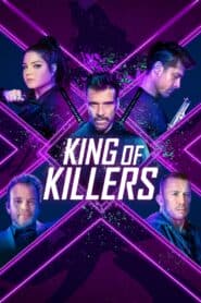 King of Killers – Trùm Sát Thủ (2023) |