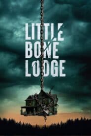 Nhà Xương Nhỏ – Little Bone Lodge (2023) |