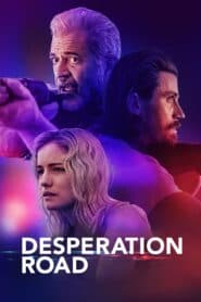 Con Đường Tuyệt Vọng – Desperation Road (2023) |