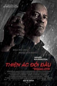 Thiện Ác Đối Đầu – The Equalizer (2014) |
